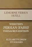  : Lemorne Versus Huell - Webster's Persian (Farsi) Thesaurus Edition