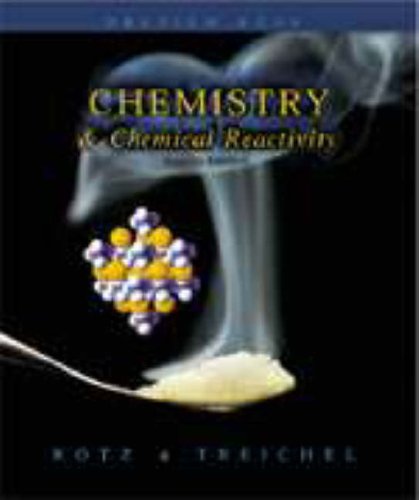 Chemistry and Chemical Reactivity (Saunders golden sunburst series)