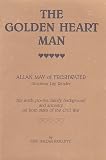 The golden heart man : an account of the work, life, family and ancestral background of Allan May (1880-1965), diocesan lay reader, poet and lyricist, of Freshwater in the Isle of Wight