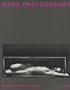 Nude Photography: Masterpieces from the Past 150 Years