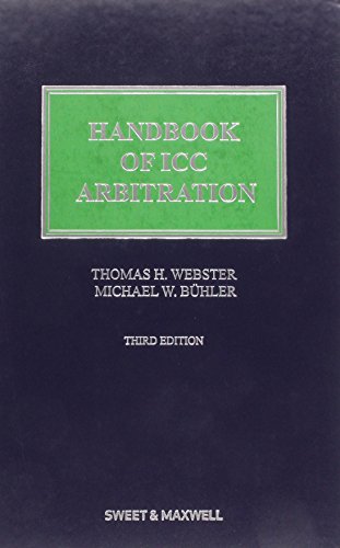 Handbook of ICC Arbitration: Commentary, Precedents, Materials