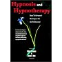 Hypnosis and Hypnotherapy Basic to Advanced Techniques for the Professional