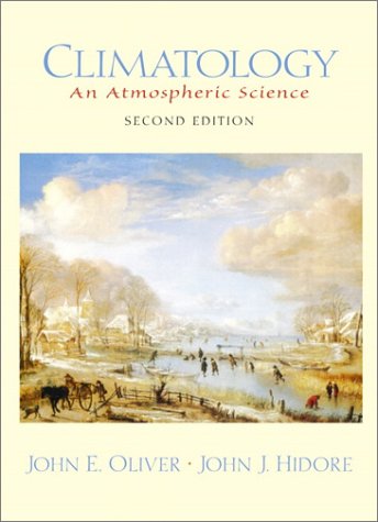 Climatology: An Atmospheric Science (2nd Edition)