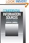 Confidential Information Sources, Second Edition: Public and Private