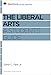 The Liberal Arts: A Student's Guide (Reclaiming the Christian Intellectual Tradition)