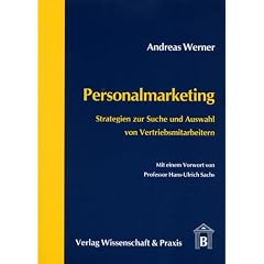 Personalmarketing. Strategien zur Suche und Auswahl von Vertriebsmitarbeitern (Broschiert)