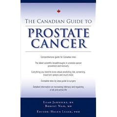 The Complete Canadian Guide to Prostate Cancer