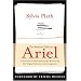 Ariel: The Restored Edition: A Facsimile of Plath's Manuscript, Reinstating Her Original Selection and Arrangement