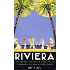 The Riviera: The Rise and Rise of the Cote D'Azur