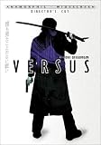 Versus (Director's Cut)