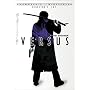 Versus (Director's Cut)