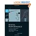 Digital Performance: A History of New Media in Theater, Dance, Performance Art, and Installation (Leonardo Book Series)
