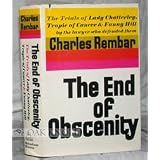 The end of obscenity;: The trials of Lady Chatterley, Tropic of Cancer, and Fanny Hill