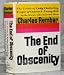 Search : The End of Obscenity The Trials of Lady Chatterley, Tropic of Cancer and Fanny Hill.