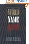 The Word the Name the Blood