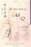 The True Story of Ah Q: Chinese-English