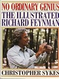 No Ordinary Genius: The Illustrated Richard Feynman