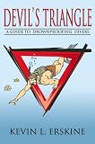 Devil s Triangle: A Guide to Drownproofing Divers