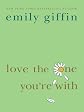 Love the One You're with (Basic)