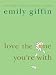 Love the One You're With (Hardcover)