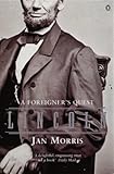 Lincoln : a foreigner's quest