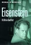 Eisenstein: A Life in Conflict