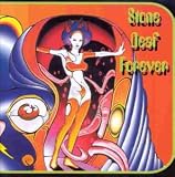 Stone Deaf Forever