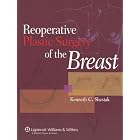 Reoperative Plastic Surgery of the Breast by  Kenneth C Shestak