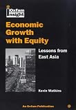 Economic Growth With Equity: Lessons from East Asia (Oxfam Insight)