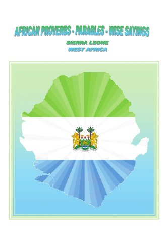 African Proverbs, Parables And Wise Sayings