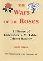 The Wars of the Roses: A History of Lancashire vs. Yorkshire Cricket Matches