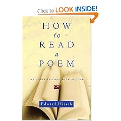 How to Read a Poem: And Fall in Love with Poetry