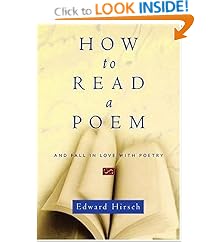 How to Read a Poem: And Fall in Love with Poetry