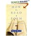 How to Read a Poem: And Fall in Love with Poetry