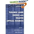 Tunable Laser Diodes and Related Optical Sources by Jens Buus, Markus-Christian Amann, and Daniel J. Blumenthal