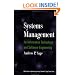 Systems Management for Information Technology and Software Engineering (Wiley Series in Systems Engineering and Management)