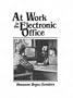 At Work in the Electronic Office