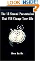 The 45 Second Presentation That Will Change Your Life