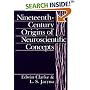 Nineteenth-Century Origins of Neuroscientific Concepts