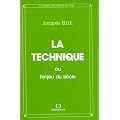 La technique, ou, L'enjeu du si�cle