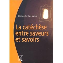 La Cat�ch�se entre saveurs et savoirs