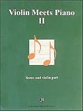 Violin Meets Piano II (Music Scores)