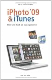 iPhoto & iTunes 09: iPad, iPod und iPhone optimal synchronisieren; Bilder und Musik am Mac organisieren: Bilder und Musik am Mac organisieren - iPad, iPhone und iPod optimal synchronisieren