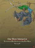 One Show Interactive Vol V: Advertising's Best Interactive And New Media (One Show Interactive: Advertising's Best Interactive & New Media)