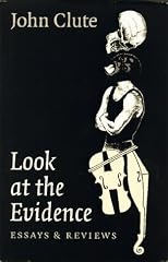 Look at the Evidence: Essays & Reviews
