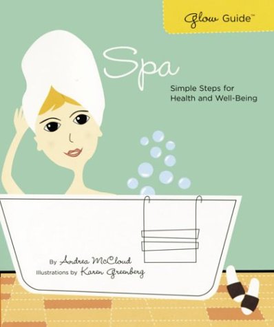 Glow Guide: Spa
