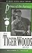 Prince of the Fairway: The Tiger Woods Story (Avisson Young Adult Series)