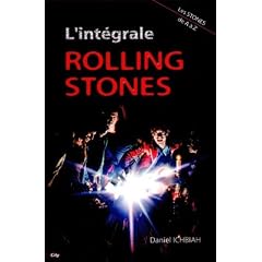 L'int�grale Rolling Stones : Les Stones de A � Z
