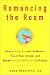Book Romancing the Room: How to Engage Your Audience, Court Your Crowd, and Speak Successfully in Public