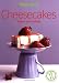 Cheesecakes: Chilled and Baked (Australian Women's Weekly)